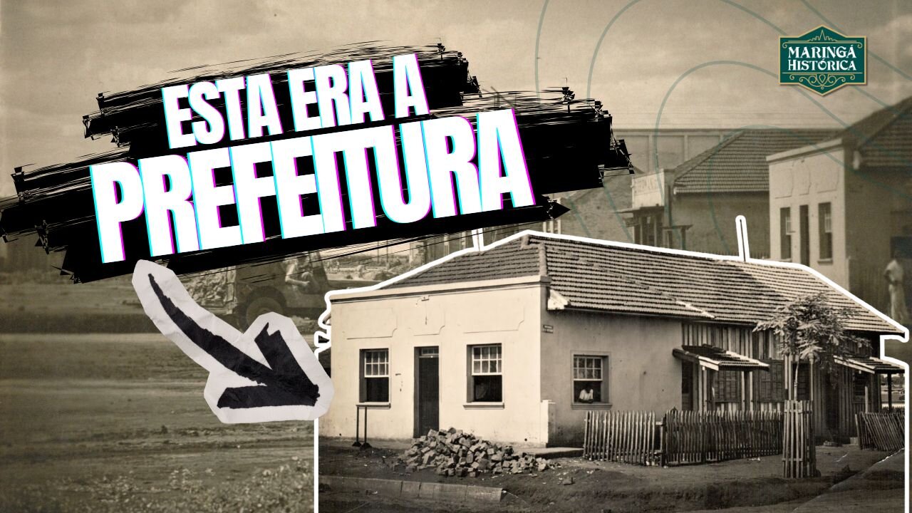 Primeira prefeitura de Maringá
