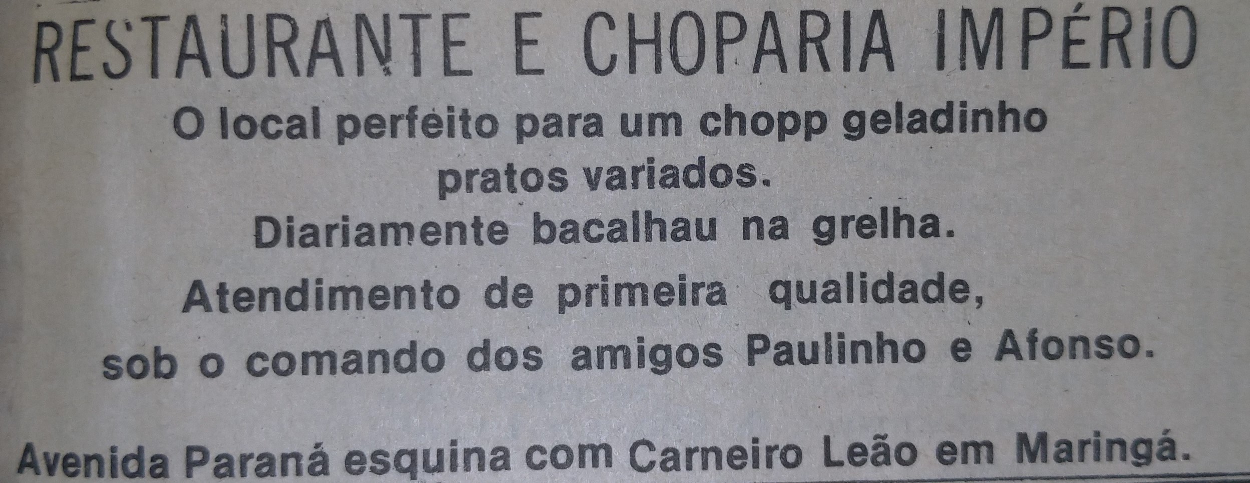 Restaurante, Choperia e Churrascaria Império - Anos 1970