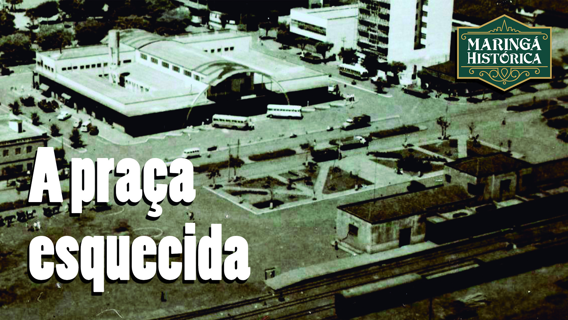 A praça esquecida