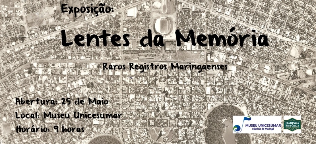 Exposição Lentes da Memória: raros registros maringaenses