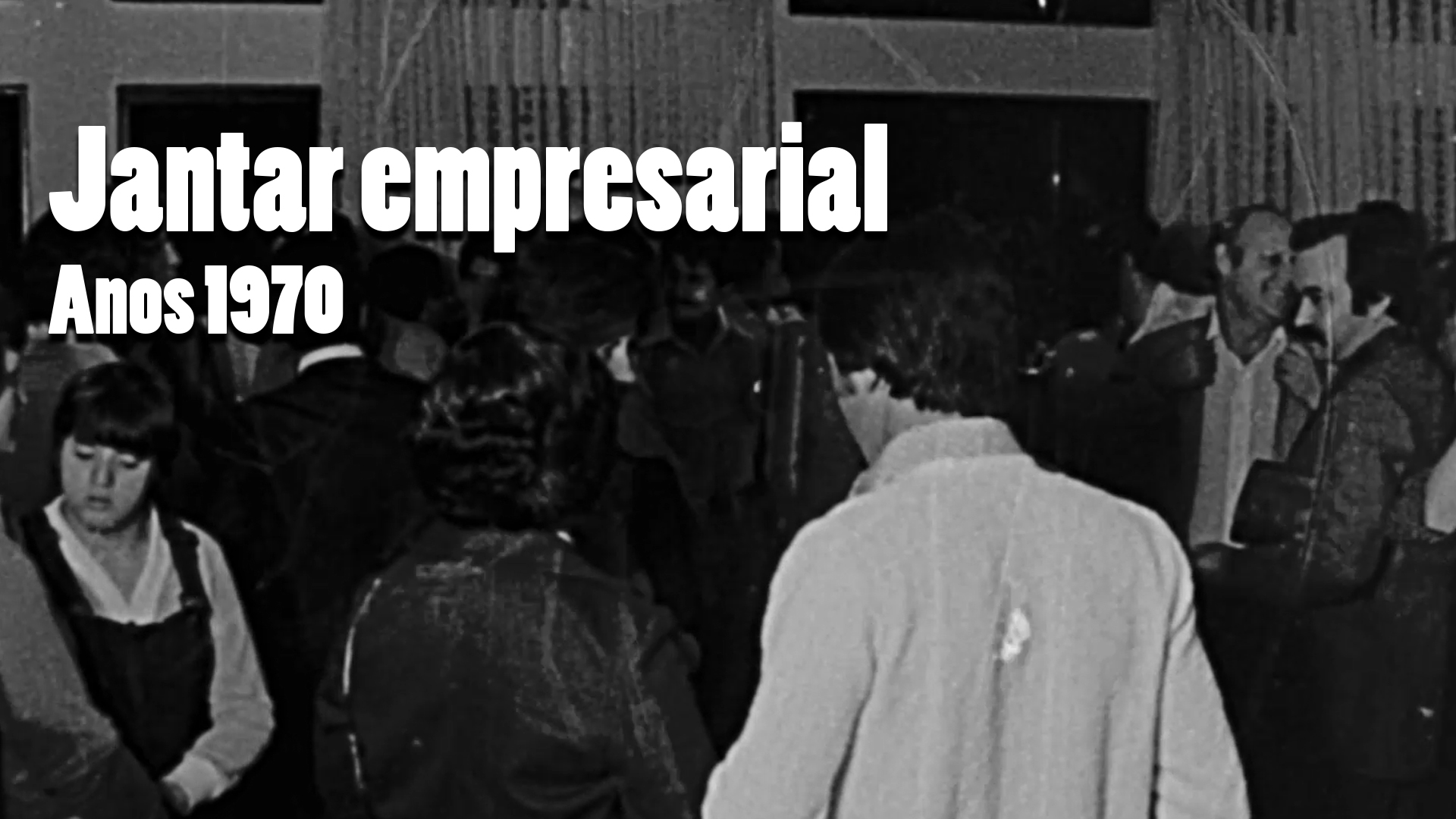 RARIDADE - Jantar empresarial na década de 1970