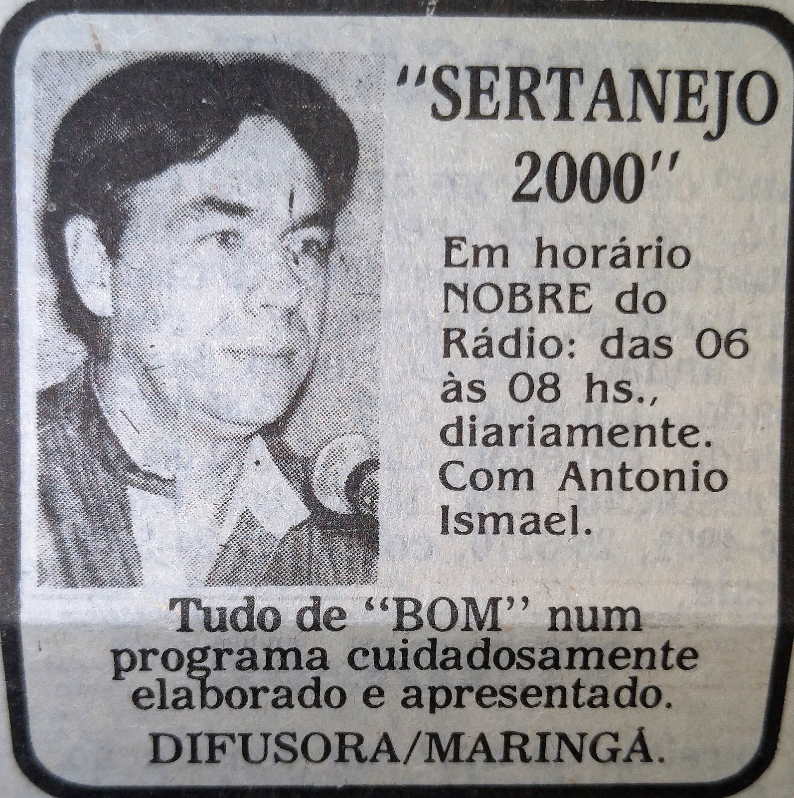 Programa Sertanejo 2000 com Antonio Ismael - 1990