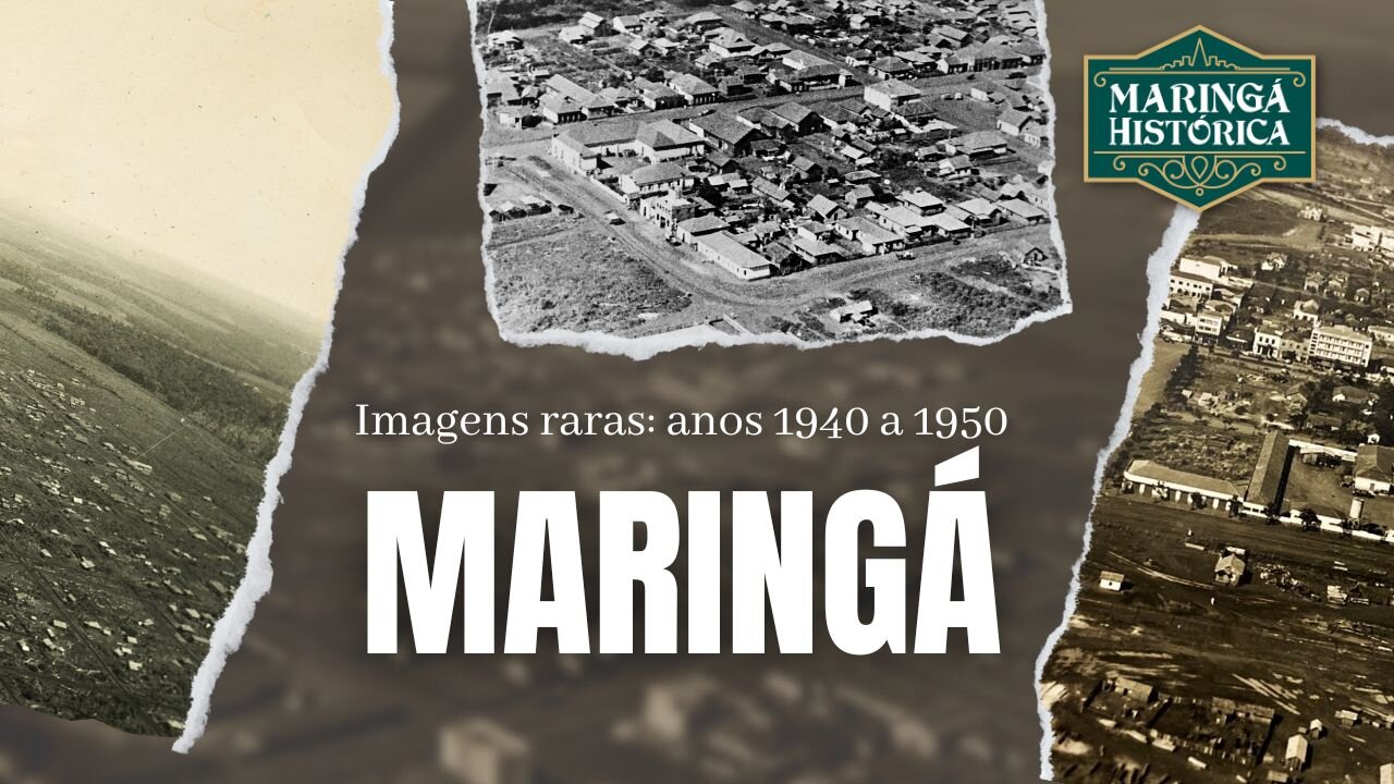 Maringá: imagens raras de 1940 a 1950