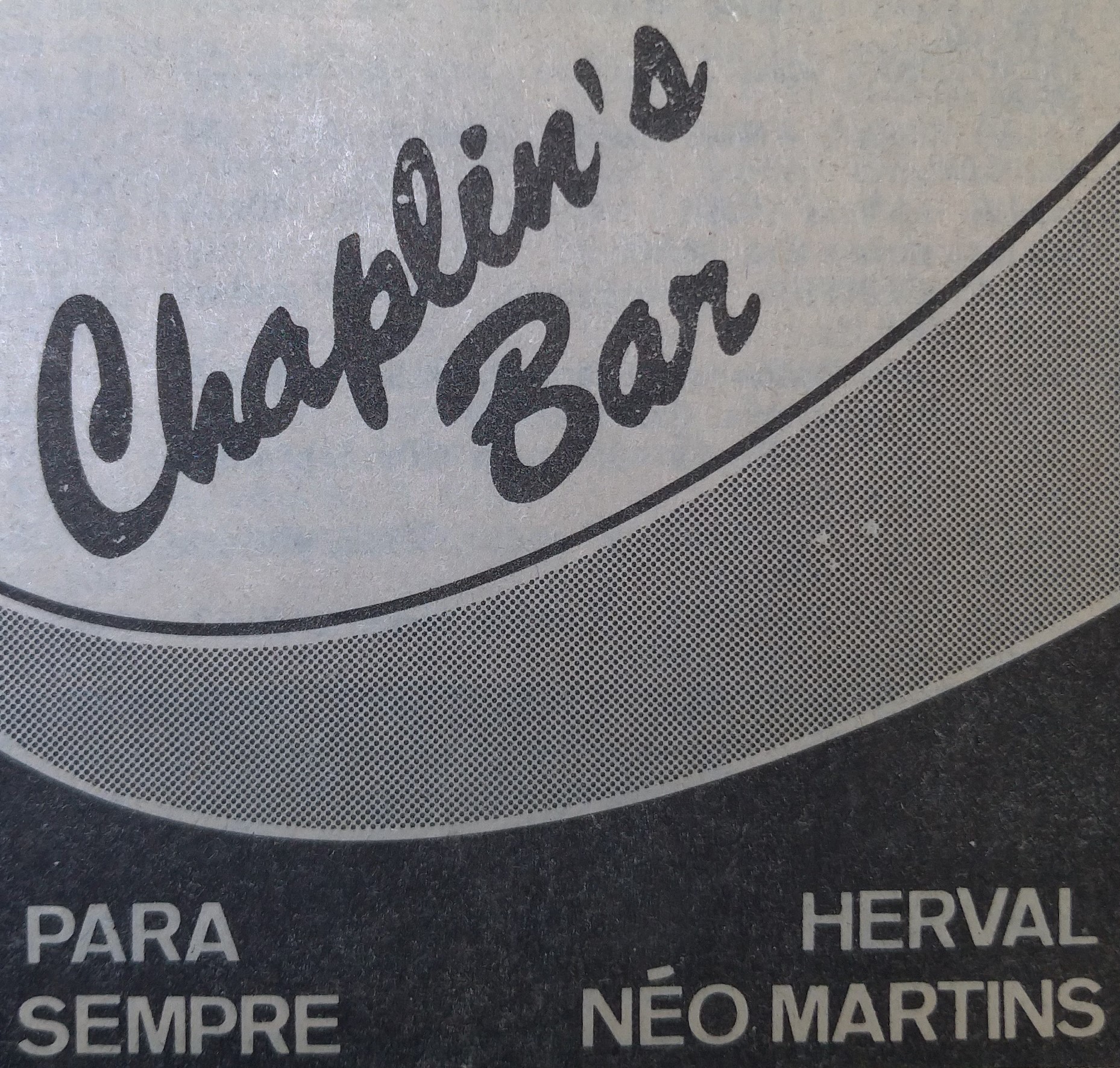 Chaplin's Bar - Anos 1980