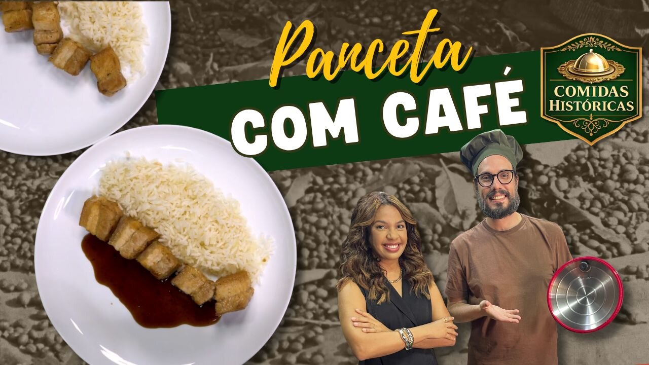 Comidas Históricas: panceta com café