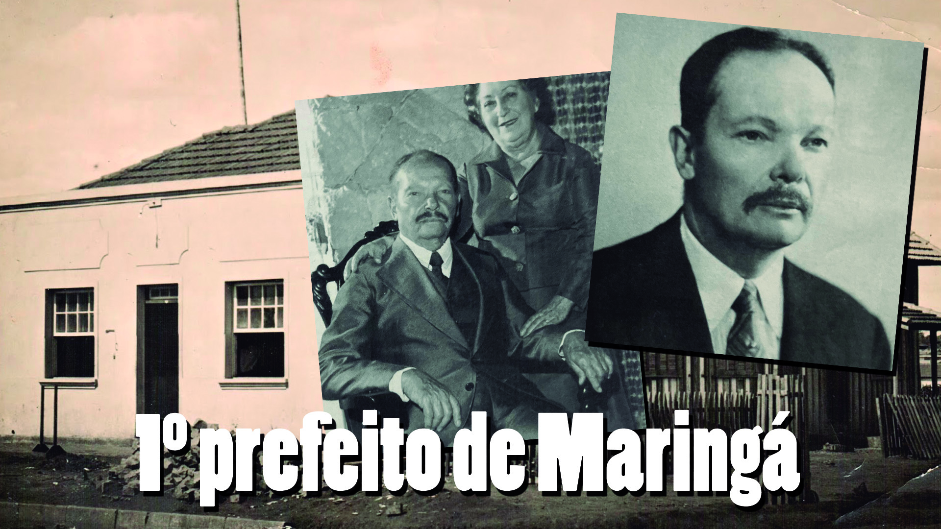 O primeiro prefeito de Maringá