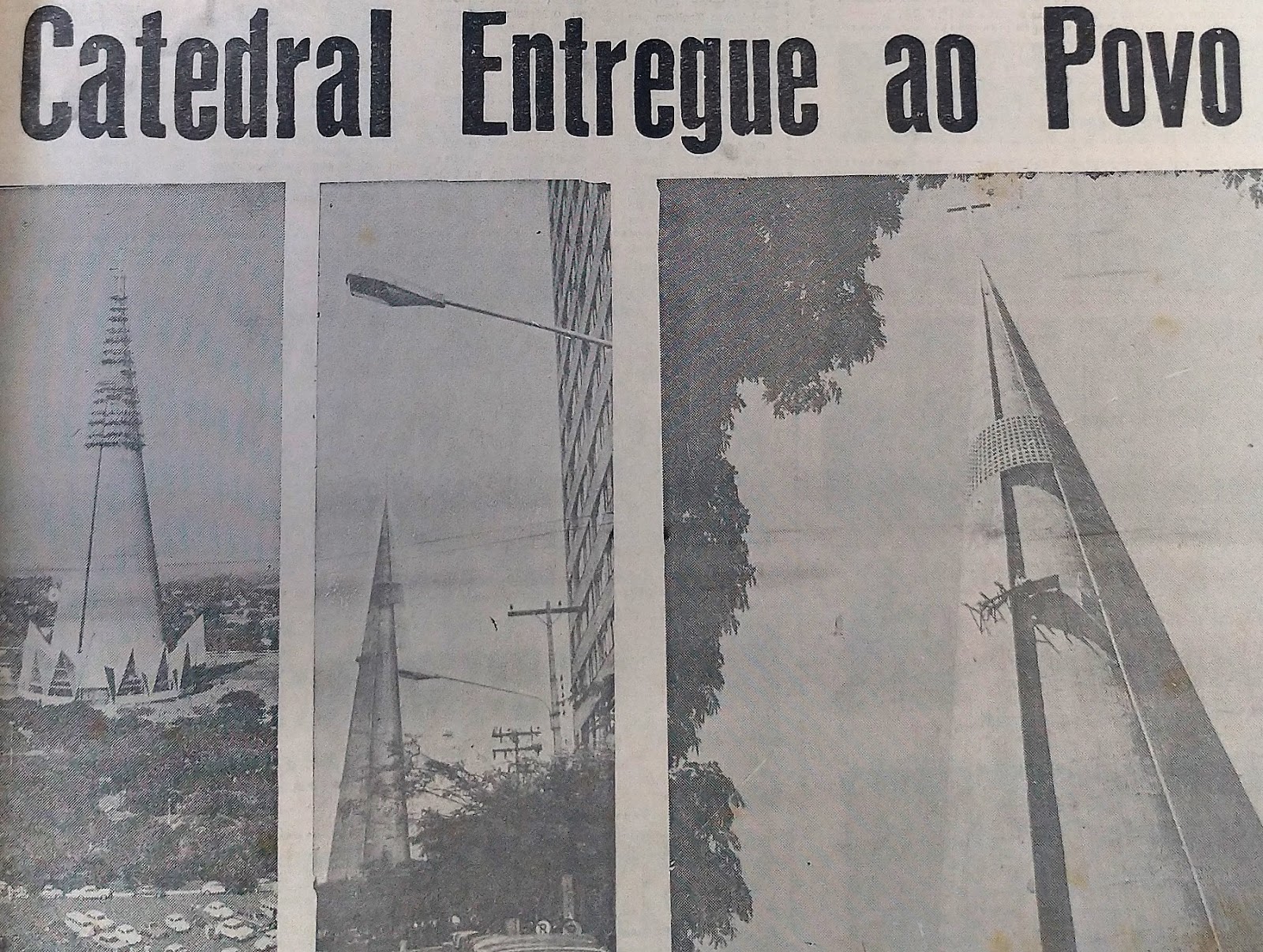 Catedral entregue ao povo - Dezembro de 1972