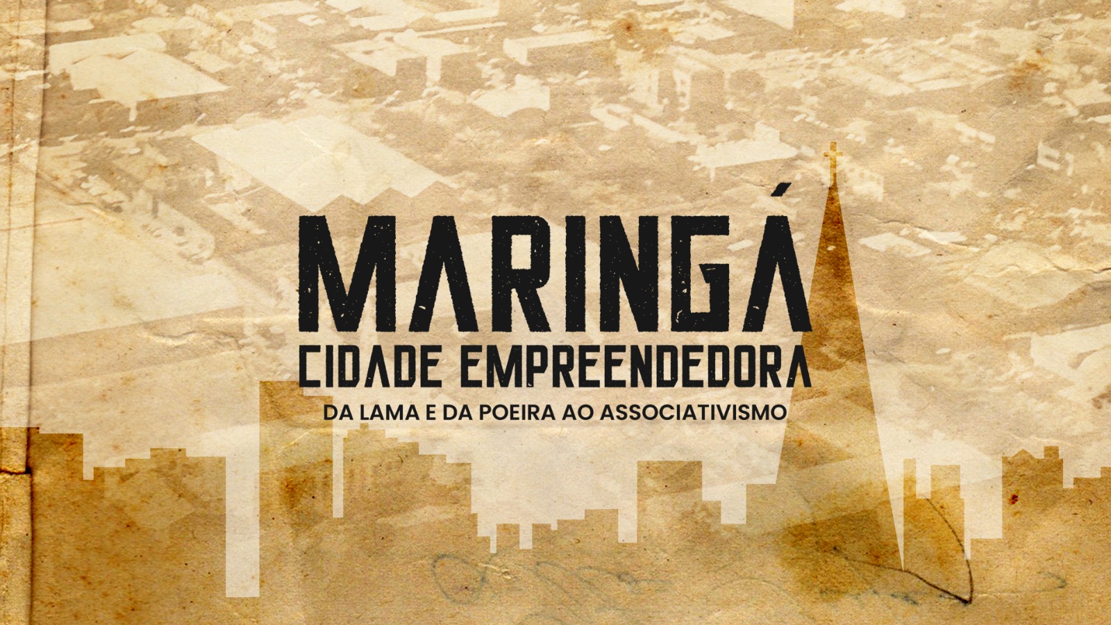 TRAILER - Maringá Cidade Empreendedora: da lama e da poeira ao associativismo