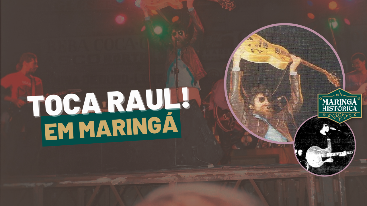 Raul Seixas em Maringá