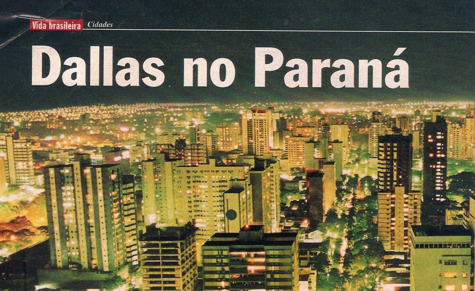 Dallas no Paraná - 1999