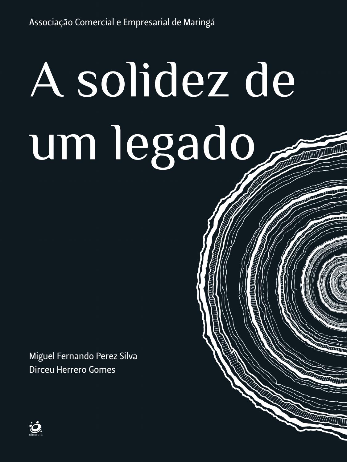 Livro: A solidez de um legado: Associação Comercial e Empresarial de Maringá