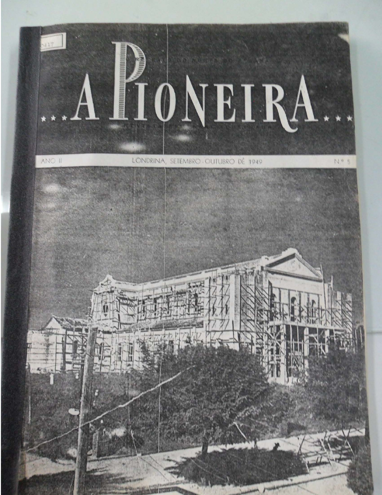 Revista A Pioneira - Setembro e Outubro de 1949 - Somente parte de Maringá