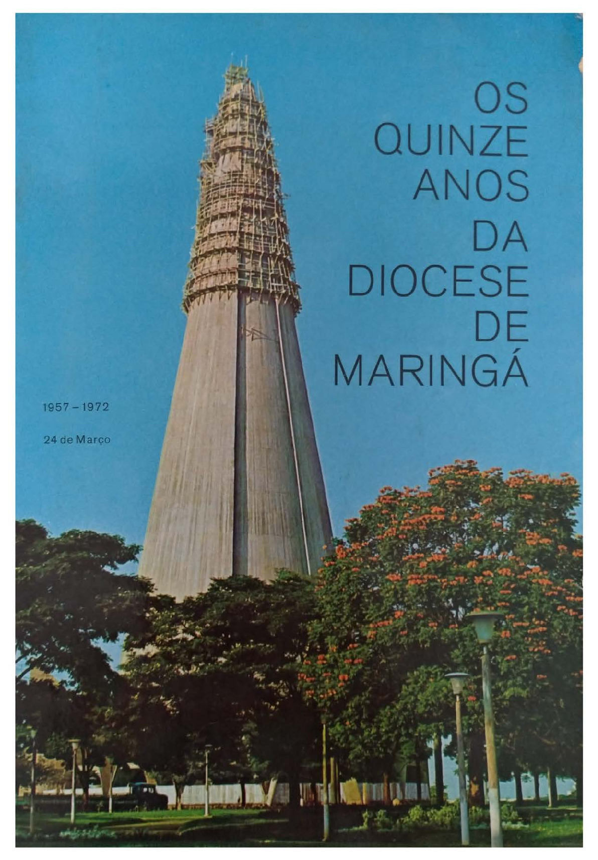 Os 15 anos da Diocese de Maringá - 1972